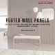 FLUTED WALL PANELS