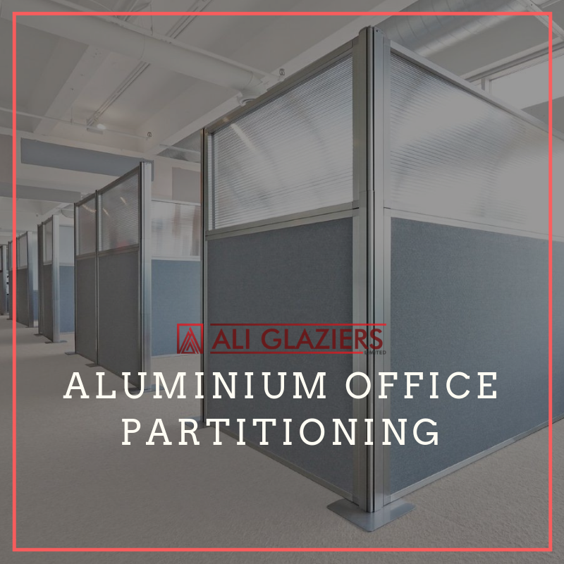 ALUMINIUM OFFICE PARTITIONS