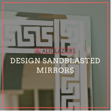 DESIGN SANDBLASTED MIRRORS